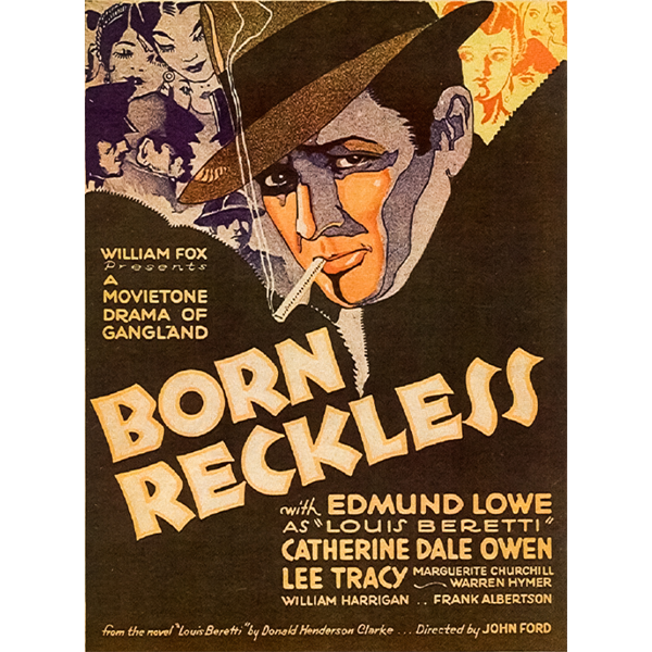 BORN RECKLESS (1930)